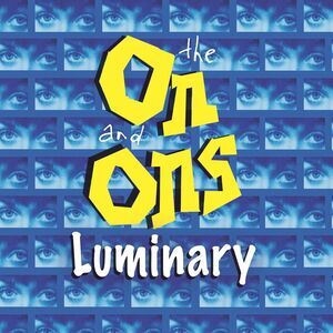 On and Ons - Luminary  CD